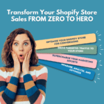 Transform Your Shopify Store Sales